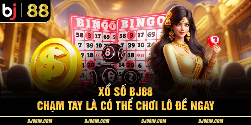 Xổ số BJ88 Xổ số BJ88
