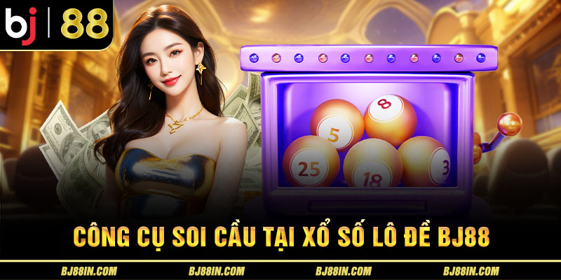 Công cụ soi cầu tại xổ số lô đề Công cụ soi cầu tại xổ số lô đề