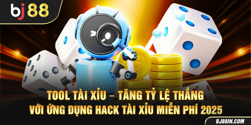 TOP 3 tool Tài Xỉu - Tải tool hack tài xỉu miễn phí 2025